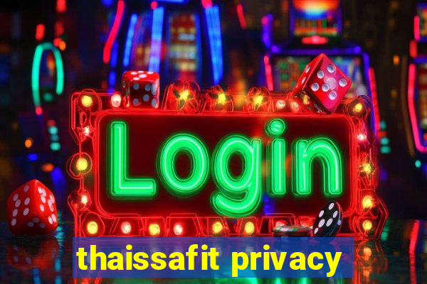 thaissafit privacy